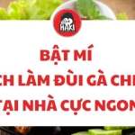 Bật mí cách làm đùi gà chiên tại nhà cực ngon