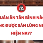 Quán ăn Tân Bình nào đang được săn lùng nhất hiện nay?