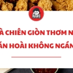 Ức gà chiên giòn thơm ngon ăn hoài không ngán