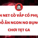 Quán net Gò Vấp có phục vụ đồ ăn ngon no bụng chơi tẹt ga