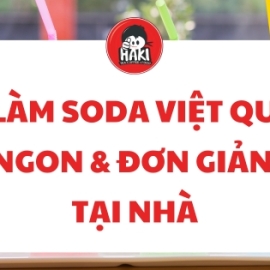 Tự Làm Soda Việt Quốc Ngon & Đơn Giản Tại Nhà