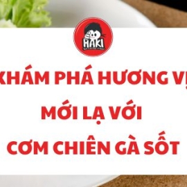 Khám phá hương vị mới lạ với cơm chiên gà sốt