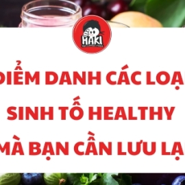 Điểm danh các loại sinh tố healthy mà bạn cần lưu lại