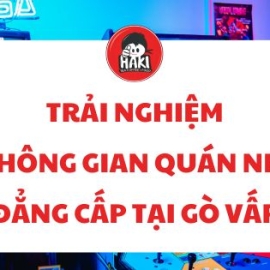 Trải Nghiệm Không Gian Quán Net Gò Vấp Đẳng Cấp
