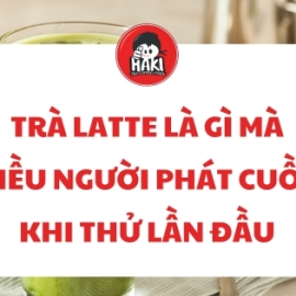 Trà latte là gì mà nhiều người phát cuồng khi thử lần đầu