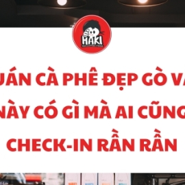 Quán cà phê đẹp Gò Vấp này có gì mà ai cũng check-in rần rần