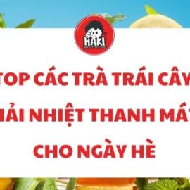 Top các trà trái cây giải nhiệt thanh mát cho ngày hè