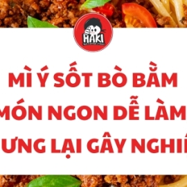 Mì Ý sốt bò bằm – Món ngon dễ làm, nhưng lại gây nghiện!