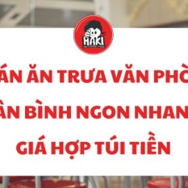 Quán ăn trưa văn phòng Tân Bình ngon nhanh giá hợp túi tiền