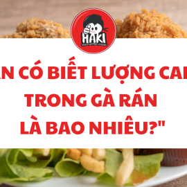 Bạn có biết lượng calo trong gà rán là bao nhiêu?