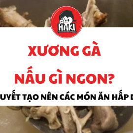 Xương Gà Nấu Gì Ngon? Bí Quyết Tạo Nên Các Món Ăn Hấp Dẫn