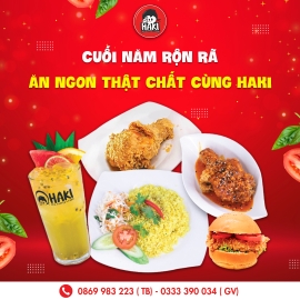 CUỐI NĂM RỘN RÃ - ĂN NGON THẬT CHẤT CÙNG HAKI