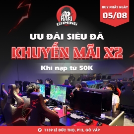 ƯU ĐÃ SIÊU ĐÃ - KHUYẾN MÃI X2 KHI NẠP TỪ 50K